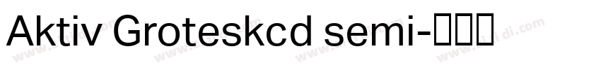 Aktiv Groteskcd semi字体转换